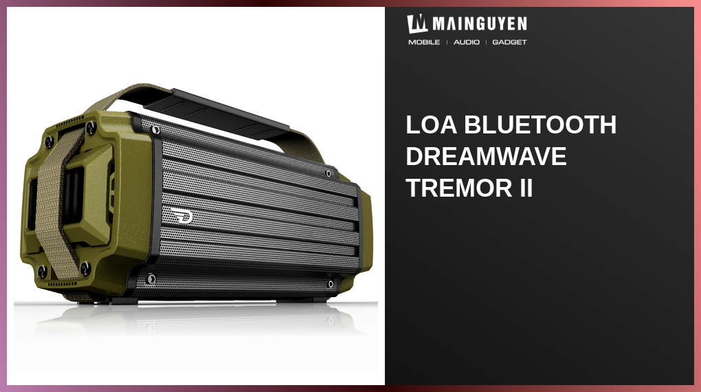 Loa Bluetooth Dreamwave Tremor II(SPK41857) mainguyen.vn